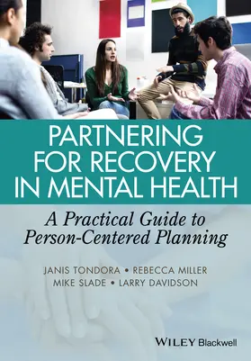 Tondora / Miller / Slade |  Partnering for Recovery in Mental Health | Buch |  Sack Fachmedien