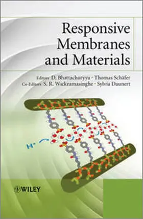 Bhattacharyya / Schäfer / Wickramasinghe | Responsive Membranes and Materials | E-Book | www.sack.de