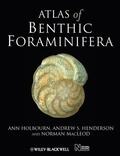 Holbourn / Henderson / Macleod |  Atlas of Benthic Foraminifera | Buch |  Sack Fachmedien