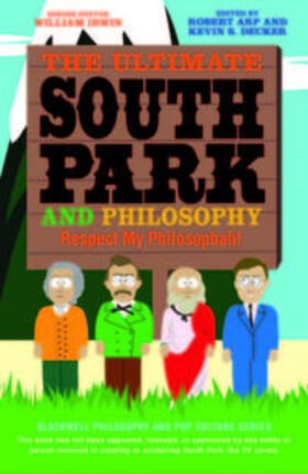 Arp / Decker | The Ultimate South Park and Philosophy | E-Book | sack.de