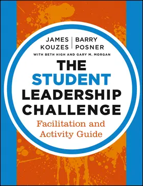 Kouzes / Posner / High |  The Student Leadership Challenge | Buch |  Sack Fachmedien