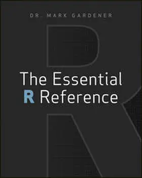 Gardener |  The Essential R Reference | eBook | Sack Fachmedien