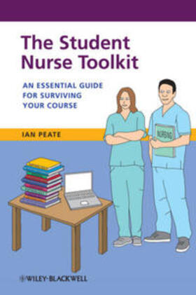 Peate | The Student Nurse Toolkit | E-Book | sack.de