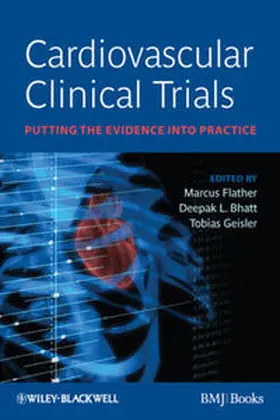 Flather / Bhatt / Geisler |  Cardiovascular Clinical Trials | eBook | Sack Fachmedien
