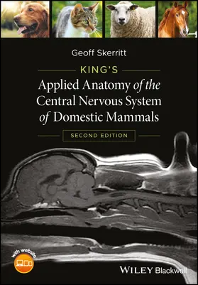 Skerritt |  King's Applied Anatomy of the Central Nervous System of Domestic Mammals | Buch |  Sack Fachmedien