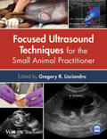 Lisciandro |  Focused Ultrasound Techniques for the Small Animal Practitioner | eBook | Sack Fachmedien