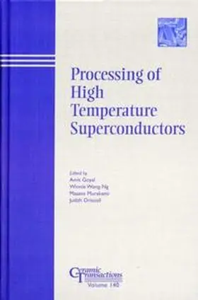 Goyal / Wong-Ng / Murakami |  Processing of High Temperature Superconductors | eBook | Sack Fachmedien