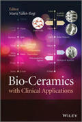 Vallet-Regi |  Bio-Ceramics with Clinical Applications | eBook | Sack Fachmedien