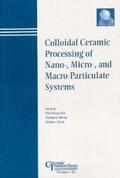 Shih / Hirata / Carty |  Colloidal Ceramic Processing of Nano-, Micro-, and Macro-Particulate Systems | eBook | Sack Fachmedien