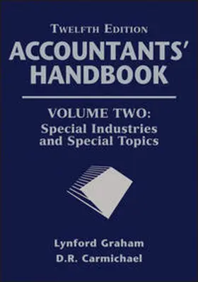 Carmichael / Graham |  Accountants' Handbook, Special Industries and Special Topics | eBook | Sack Fachmedien