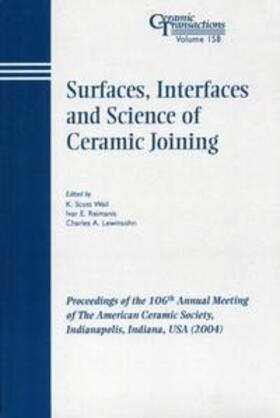 Weil / Reimanis / Lewinsohn | Surfaces, Interfaces and Science of Ceramic Joining | E-Book | sack.de