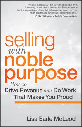 McLeod |  Selling with Noble Purpose | Buch |  Sack Fachmedien