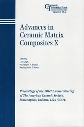 Singh / Bansal / Kriven |  Advances in Ceramic Matrix Composites X | eBook | Sack Fachmedien