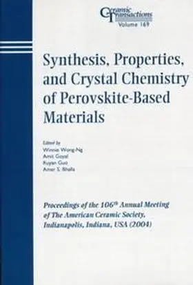 Wong-Ng / Goyal / Guo |  Synthesis, Properties, and Crystal Chemistry of Perovskite-Based Materials | eBook | Sack Fachmedien