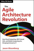 Bloomberg |  The Agile Architecture Revolution | Buch |  Sack Fachmedien