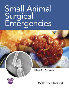 Aronson | Aronson: Small Animal Surgical Emergenc | Buch | 978-1-118-41348-7 | sack.de