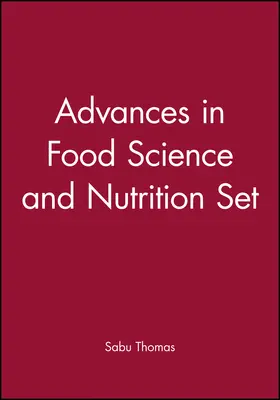 Thomas / P. M. / Iturriaga |  Advances in Food Science and Nutrition Set | Buch |  Sack Fachmedien