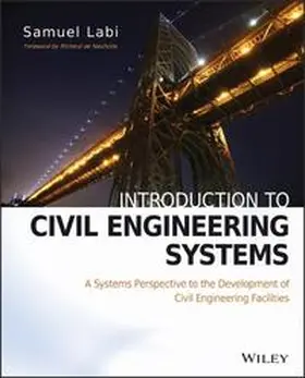 Labi |  Introduction to Civil Engineering Systems | eBook | Sack Fachmedien