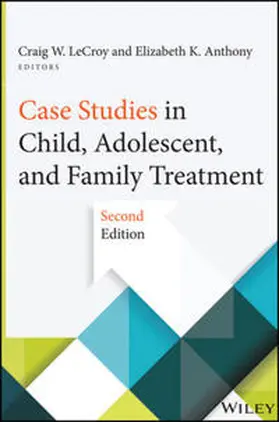 LeCroy / Anthony | Case Studies in Child, Adolescent, and Family Treatment | E-Book | www.sack.de