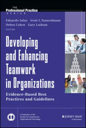 Salas / Tannenbaum / Cohen |  Developing and Enhancing Teamwork in Organizations | eBook | Sack Fachmedien