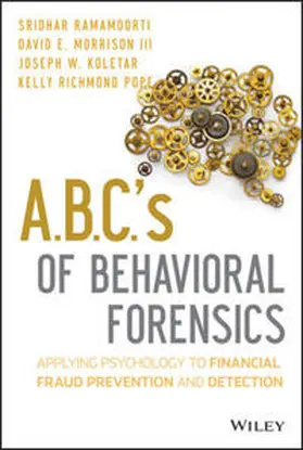 Ramamoorti / Morrison / Koletar |  A.B.C.'s of Behavioral Forensics | eBook | Sack Fachmedien