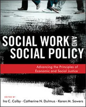 Colby / Dulmus / Sowers |  Social Work and Social Policy | eBook | Sack Fachmedien
