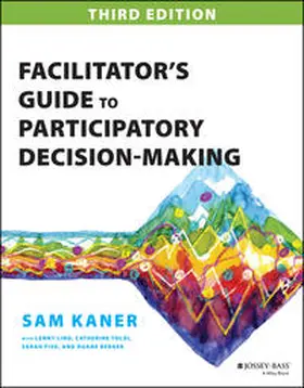 Kaner | Facilitator's Guide to Participatory Decision-Making | E-Book | www.sack.de