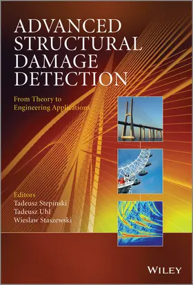 Stepinski / Uhl / Staszewski |  Advanced Structural Damage Detection | Buch |  Sack Fachmedien