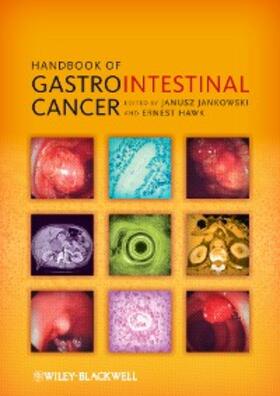 Jankowski / Hawk | Handbook of Gastrointestinal Cancer | E-Book | sack.de