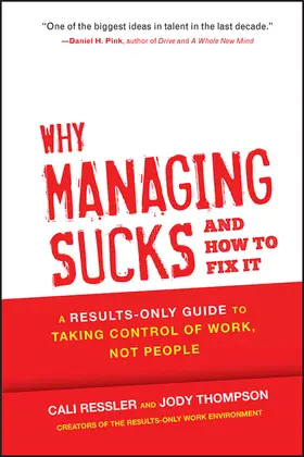 Thompson / Ressler |  Why Managing Sucks and How to Fix It | Buch |  Sack Fachmedien
