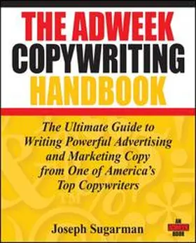Sugarman |  The Adweek Copywriting Handbook | eBook | Sack Fachmedien