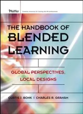 Bonk / Graham |  The Handbook of Blended Learning | eBook | Sack Fachmedien
