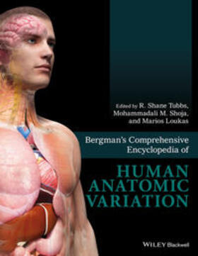 Tubbs / Shoja / Loukas | Bergman's Comprehensive Encyclopedia of Human Anatomic Variation | E-Book | sack.de