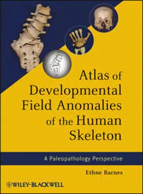 Barnes | Atlas of Developmental Field Anomalies of the Human Skeleton | E-Book | www.sack.de