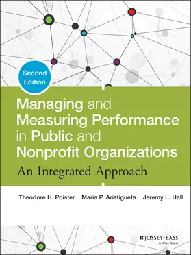 Poister / Aristigueta / Hall | Managing and Measuring Performance in Public and Nonprofit Organizations | Buch | 978-1-118-43905-0 | sack.de