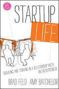 Feld / Batchelor |  Startup Life | Buch |  Sack Fachmedien
