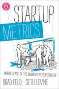 Feld / Levine |  Startup Metrics | Buch |  Sack Fachmedien