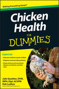 Gauthier / Ludlow |  Chicken Health For Dummies | Buch |  Sack Fachmedien
