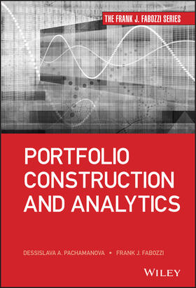 Fabozzi / Pachamanova | Portfolio Construction and Analytics | Buch | 978-1-118-44559-4 | sack.de