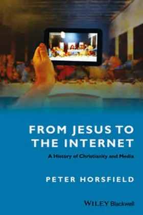 Horsfield |  From Jesus to the Internet | eBook | Sack Fachmedien