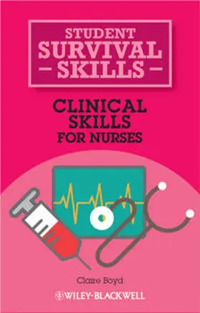 Boyd |  Clinical Skills for Nurses | eBook | Sack Fachmedien