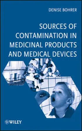 Bohrer | Sources of Contamination in Medicinal Products and Medical Devices | E-Book | www.sack.de