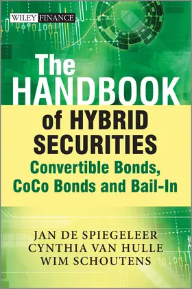 De Spiegeleer / Schoutens / Van Hulle |  The Handbook of Hybrid Securities | Buch |  Sack Fachmedien