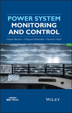 Bevrani / Watanabe / Mitani | Power System Monitoring and Control | Buch | 978-1-118-45069-7 | sack.de