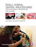 Perrone |  Small Animal Dental Procedures for Veterinary Technicians and Nurses | eBook | Sack Fachmedien