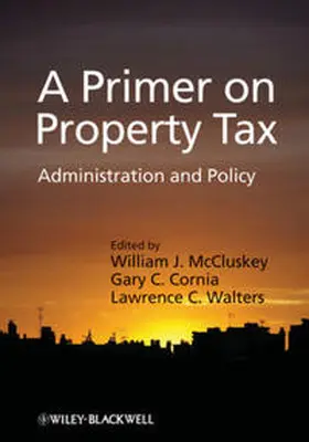 Mccluskey / Cornia / Walters |  A Primer on Property Tax | eBook | Sack Fachmedien