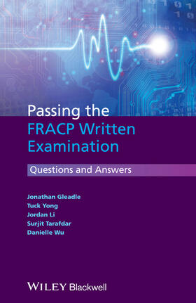 Gleadle / Yong / Li |  Passing the FRACP Written Examination | Buch |  Sack Fachmedien