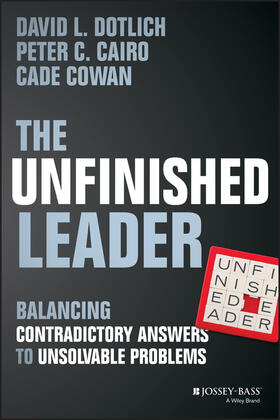 Dotlich / Cairo / Cowan |  The Unfinished Leader | Buch |  Sack Fachmedien