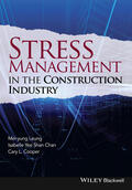 Leung / Chan / Cooper |  Stress Management in the Construction Industry | Buch |  Sack Fachmedien