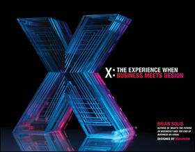 Solis | X: The Experience When Business Meets Design | Buch | 978-1-118-45654-5 | sack.de